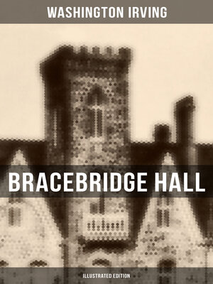 cover image of Bracebridge Hall (Illustrated Edition)